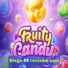 Bingo 88 reclame aqui